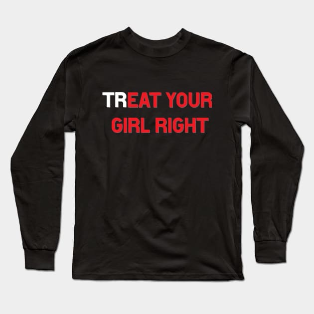 Eat your Girl Right Long Sleeve T-Shirt by Hani-Clothing